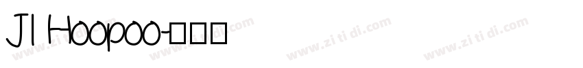 JI Hoopoo字体转换